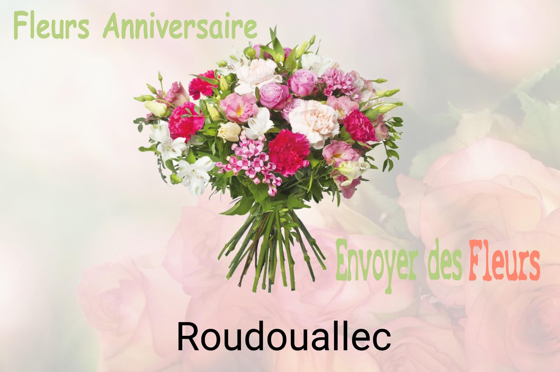 Bouquet de fleurs d’anniversaire livré à Roudouallec